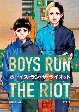 Boys Run the Riot 03 de Keito Gaku