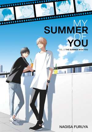 The Summer With You (My Summer of You Vol. 2) de Nagisa Furuya