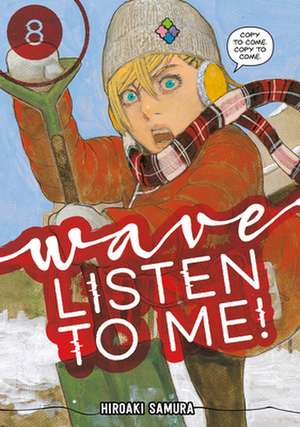 Wave, Listen to Me! 8 de Hiroaki Samura