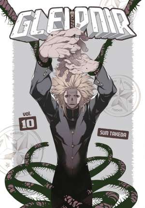 Takeda, S: Gleipnir 10