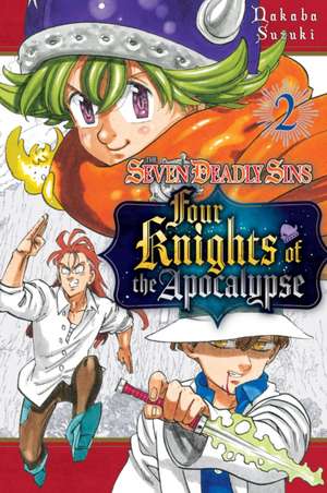 The Seven Deadly Sins: Four Knights of the Apocalypse 2 de Nakaba Suzuki