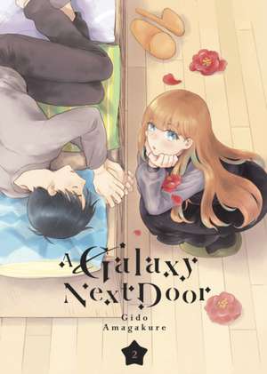 A Galaxy Next Door 2 de Gido Amagakure