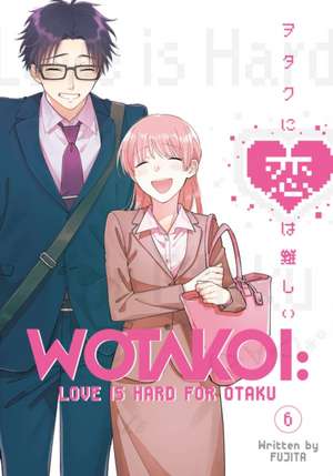 Wotakoi: Love Is Hard for Otaku 06 de Fujita