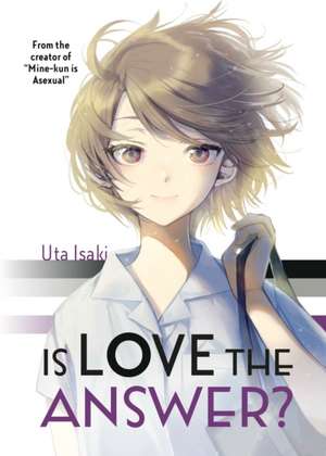 Is Love the Answer? de Uta Isaki