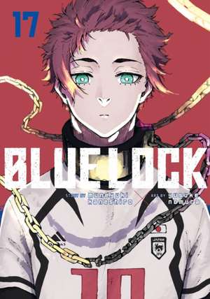 Blue Lock 17 de Muneyuki Kaneshiro