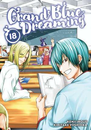 Grand Blue Dreaming 18 de Kimitake Yoshioka