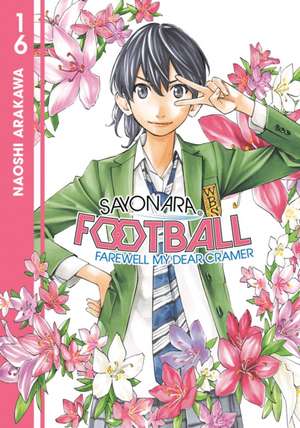 Sayonara, Football 16 de Naoshi Arakawa