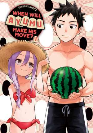 When Will Ayumu Make His Move? 11 de Soichiro Yamamoto