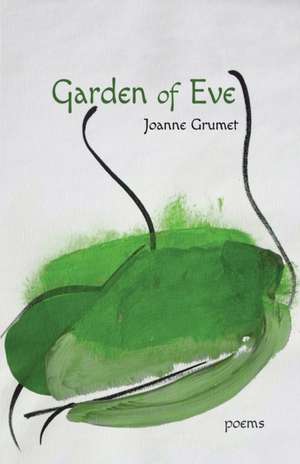 Garden of Eve de Joanne Grumet