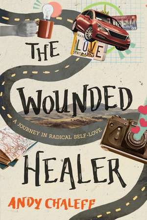 The Wounded Healer de Andy Chaleff