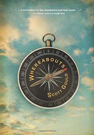 Whereabouts de Scott Gould