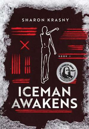 Iceman Awakens de Sharon Krasny
