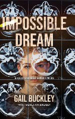 Impossible Dream de Gail Buckley