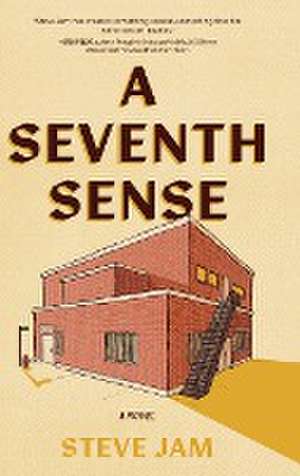 A Seventh Sense de Steve Jam