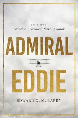 Admiral Eddie de Edward O. M. Barry