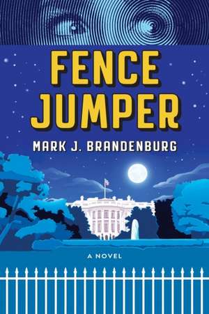 Fence Jumper de Mark J. Brandenburg