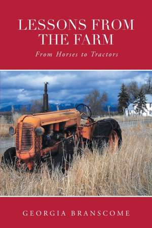 Lessons From the Farm de Georgia Branscome
