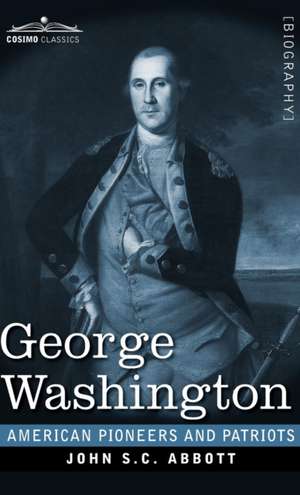 George Washington de John S. C. Abbott