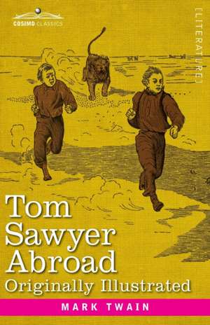 Tom Sawyer Abroad de Mark Twain