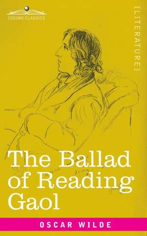 The Ballad of Reading Gaol de Oscar Wilde