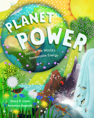 Planet Power de Stacy Clark