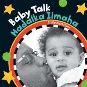 Baby Talk (Bilingual Somali & English) de Stella Blackstone