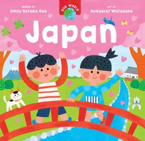 Our World: Japan de Emily Satoko Seo