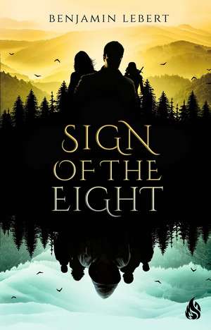 Sign of the Eight de Benjamin Lebert