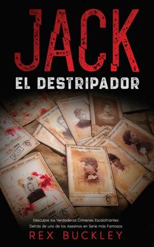 Jack el Destripador de Rex Buckley