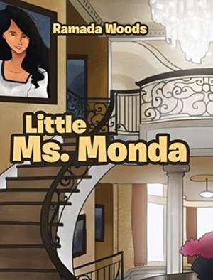 Little Ms. Monda de Ramada Woods