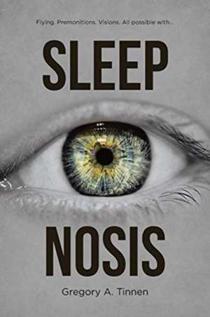 Sleep Nosis de Gregory Tinnen