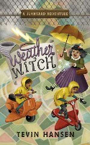 Weather Witch de Tevin Hansen