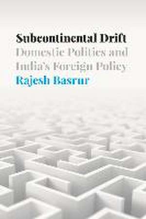 Basrur, R: Subcontinental Drift de Rajesh Basrur