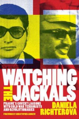 Watching the Jackals de Daniela Richterova