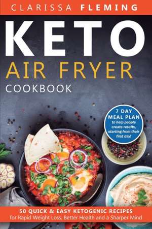 Keto Air Fryer Cookbook de Fleming Clarissa