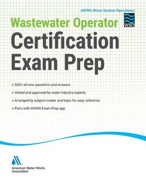 Wastewater Operator Certification Exam Prep de Morgan