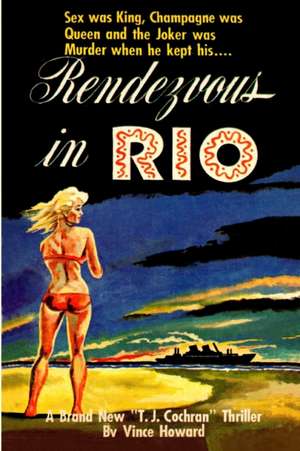 Rendezvous in Rio de Vince Howard