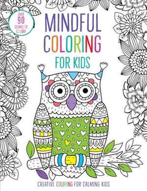 Mindful Coloring for Kids de Insight Kids