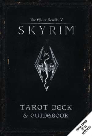 Schafer, T: Elder Scrolls V: Skyrim Tarot Deck and Guidebook de Tori Schafer