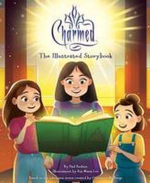 Charmed: The Illustrated Storybook de Paul Ruditis