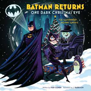 Batman Returns: One Dark Christmas Eve de Ivan Cohen