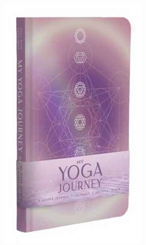 My Yoga Journey (Yoga with Kassandra, Yoga Journal) de Kassandra Reinhardt