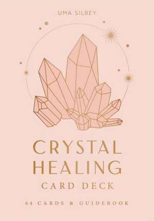 Crystal Healing de Uma Silbey