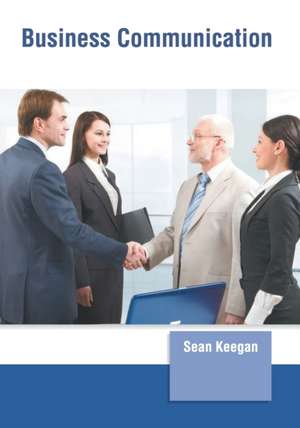 Business Communication de Sean Keegan