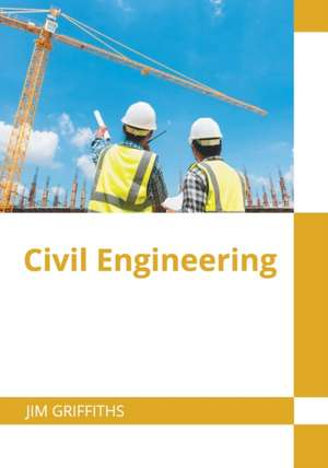 Civil Engineering de Jim Griffiths