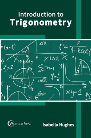 Introduction to Trigonometry de Isabella Hughes