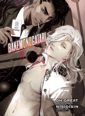 BAKEMONOGATARI (manga), volume 11 de Nisioisin