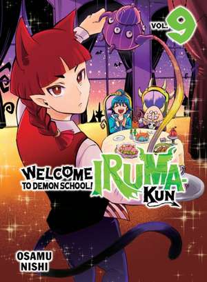 Welcome to Demon School! Iruma-kun 9 de Osamu Nishi