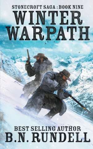 Winter Warpath de B. N. Rundell