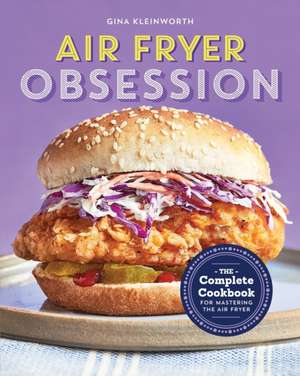 Air Fryer Obsession de Gina Kleinworth